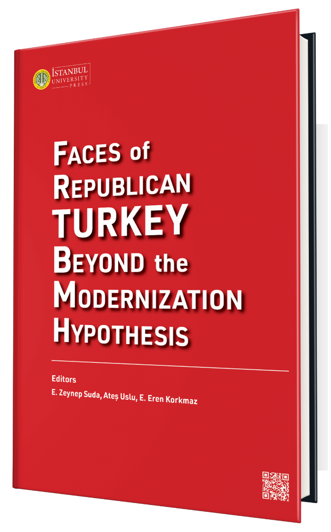 Faces of Republican Turkey: Beyond the Modernization Hypothesis