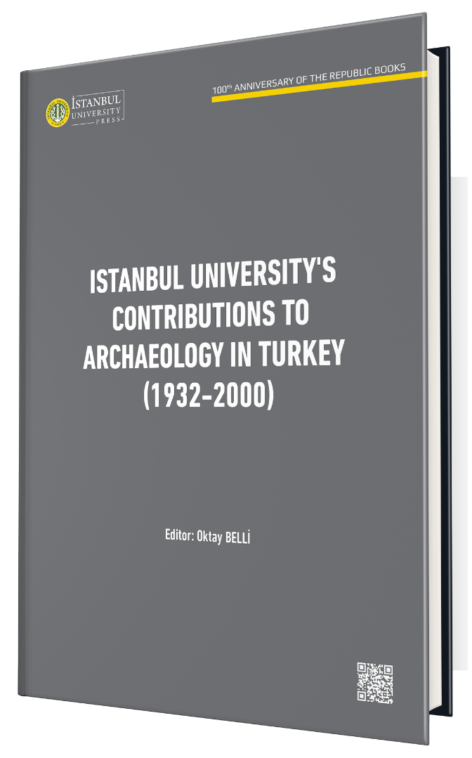 Istanbul University's Contributions to Archaeology in Turkey