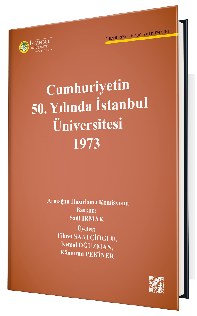 Cumhuriyetin 50. Yılında Istanbul Üniversitesi 1973