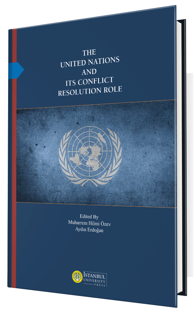The United Nations and its Conflict Resolution Role