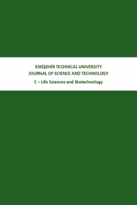 Eskişehir Teknik Üniversitesi Bilim ve Teknoloji Dergisi - C Yaşam Bilimleri Biyoteknoloji